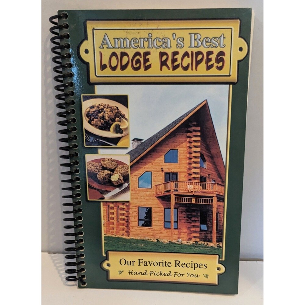 America's Best Lodge Recipes Spiral Cookbook